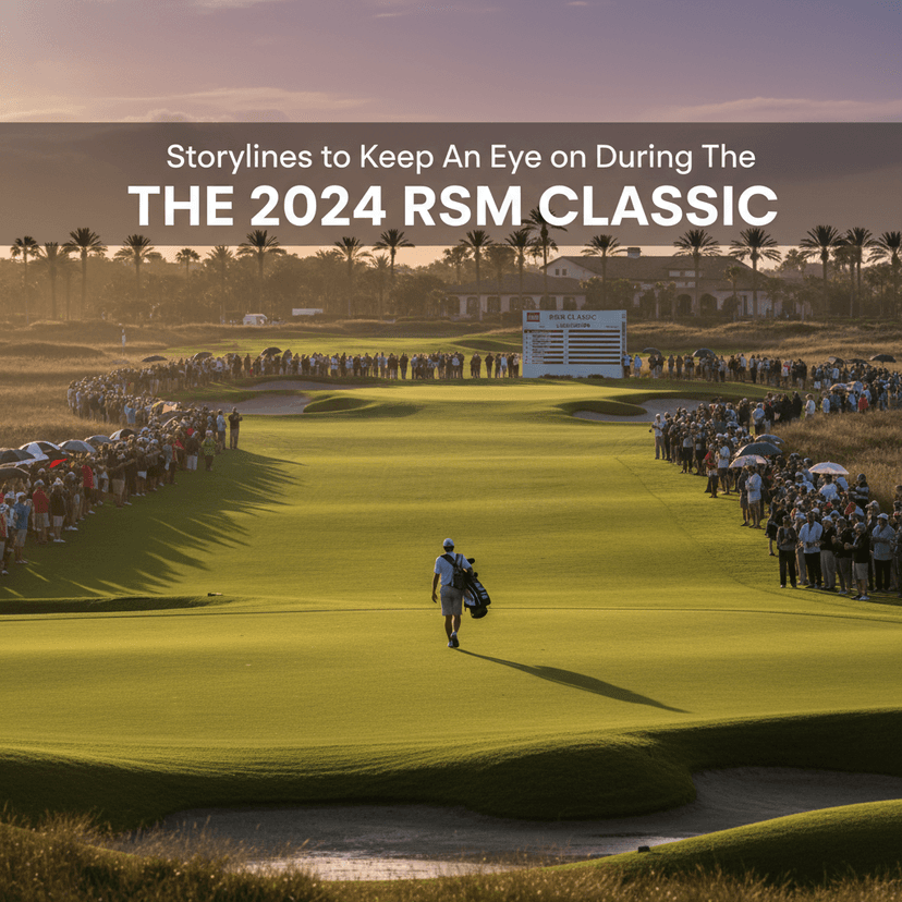 Storylines to Keep An Eye on During The 2024 RSM Classic